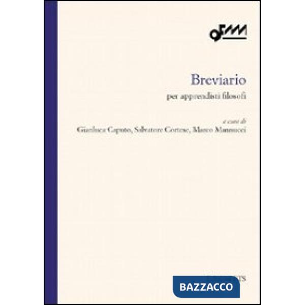 Breviario. Per apprendisti filosofi