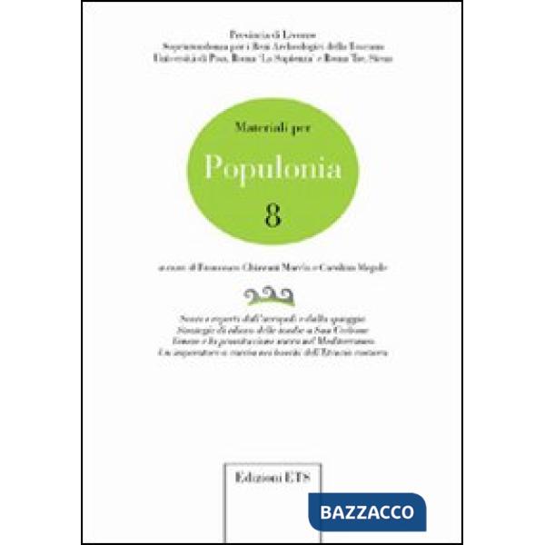 Materiali per Populonia. Vol. 8