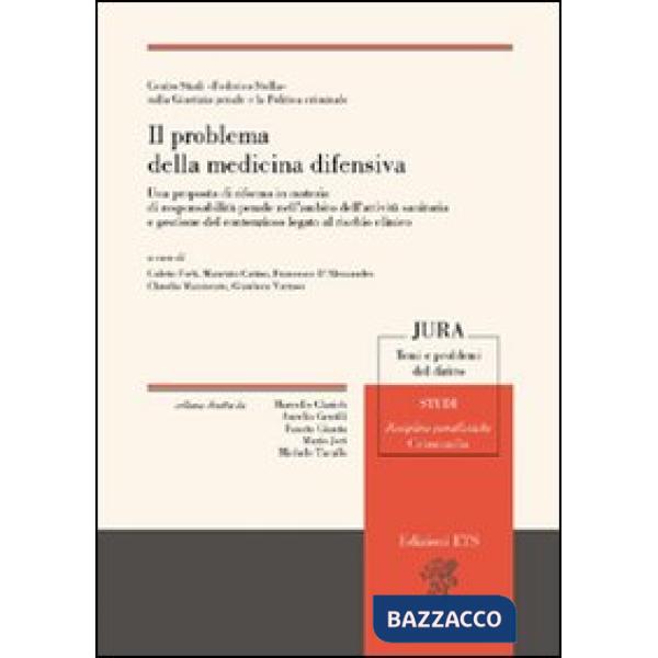 Problema della medicina difensiva. Una proposta di riforma in materia di respons