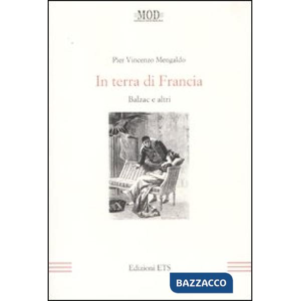 In terra di Francia. Balzac e altri