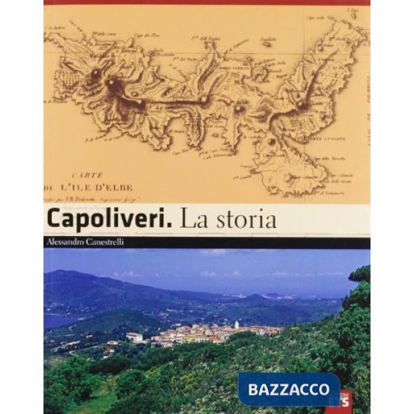 Capoliveri. La storia
