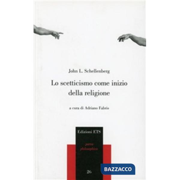 Scetticismo come inizio della religione (Lo)