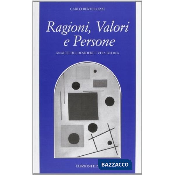 Ragioni, valori e persone