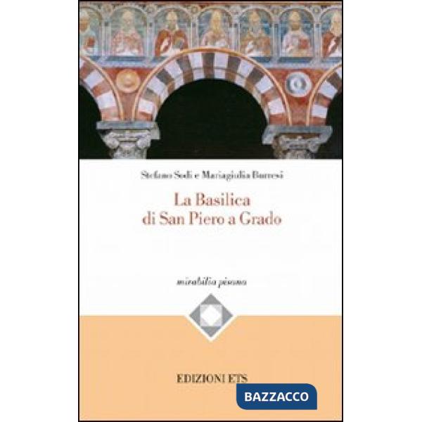 Basilica di San Piero a Grado (La)