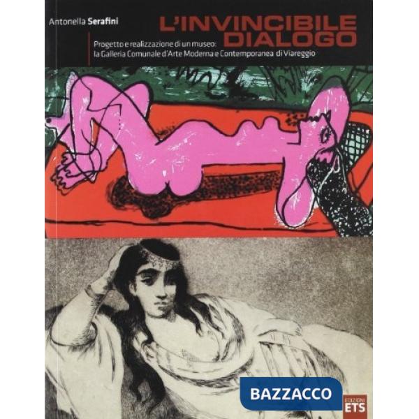 Invincibile dialogo. Progetto e realizzazione di un museo: la galleria comunale 