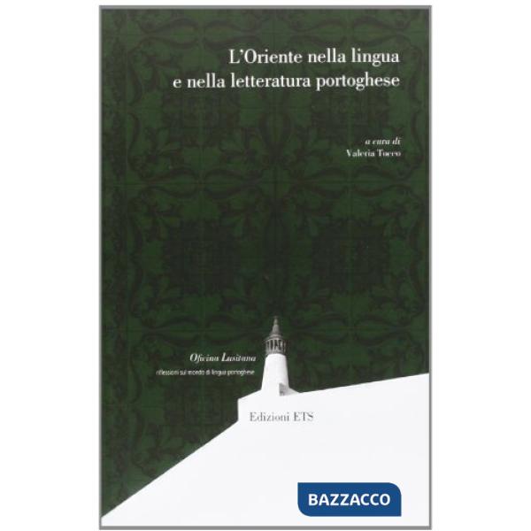 Oriente nella lingua e nella letteratura portoghese (L')