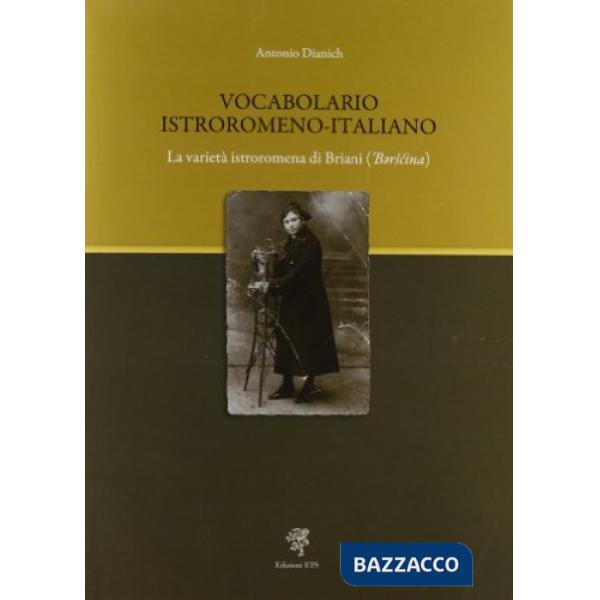 Vocabolario istroromeno-italiano. La varietà istroromena di briani