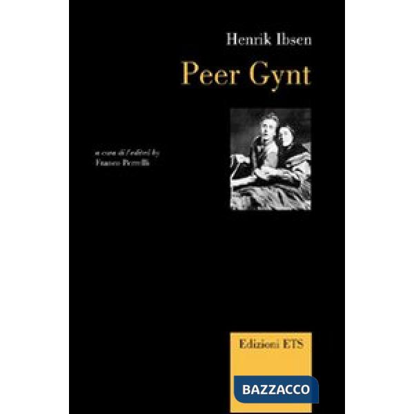 Peer Gynt. Ediz. italiana e inglese