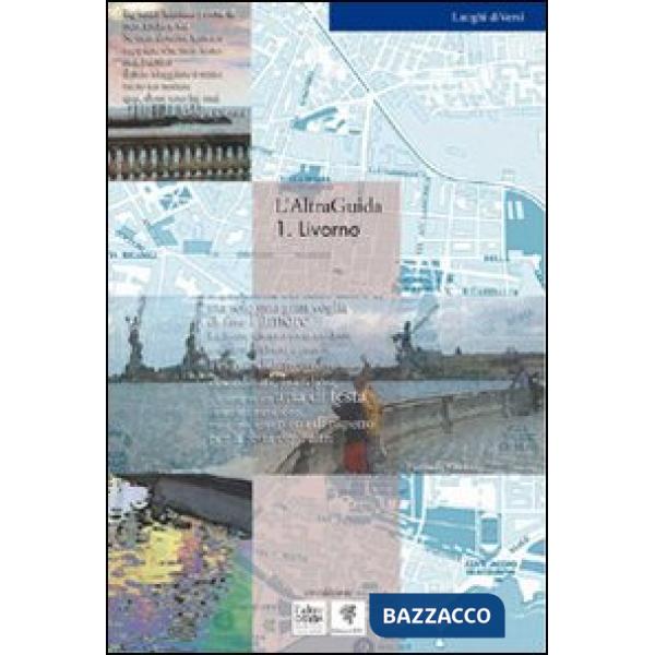 AltraGuida (L'). Vol. 1: Livorno