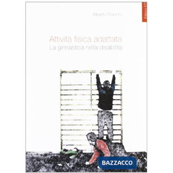 Attività fisica adattata. La ginnastica nella disabilità