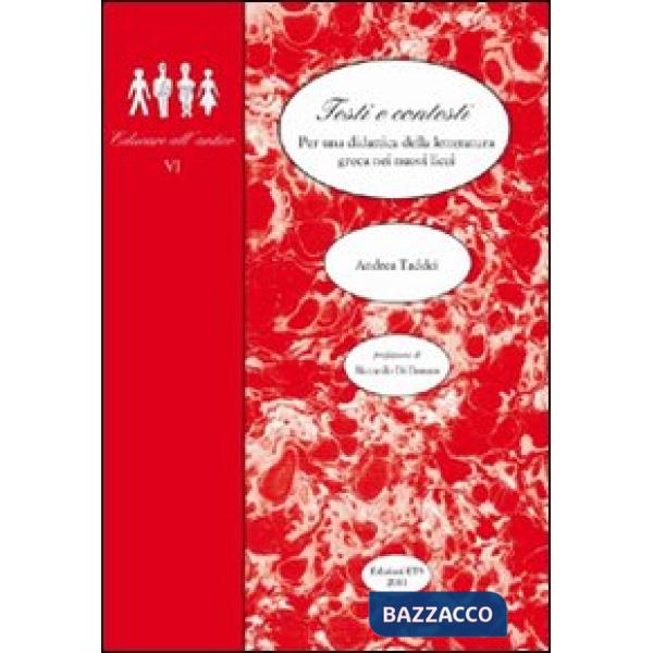 Testi e contesti. Per una didattica della letteratura greca nei nuovi licei