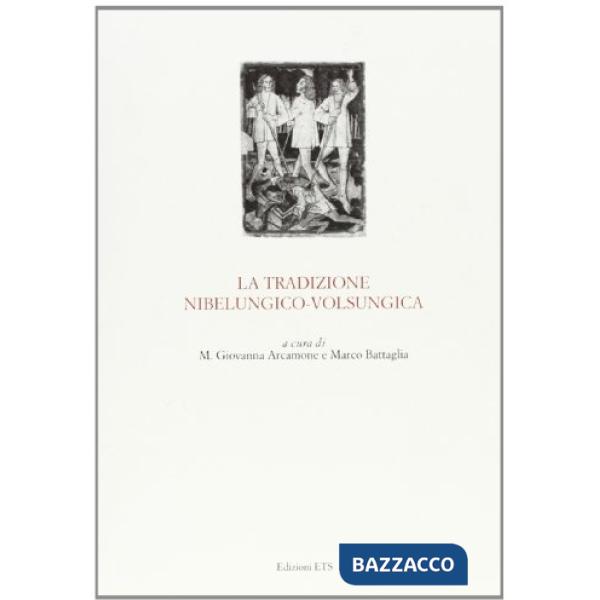 Tradizione nibelungico-volsungica (La)