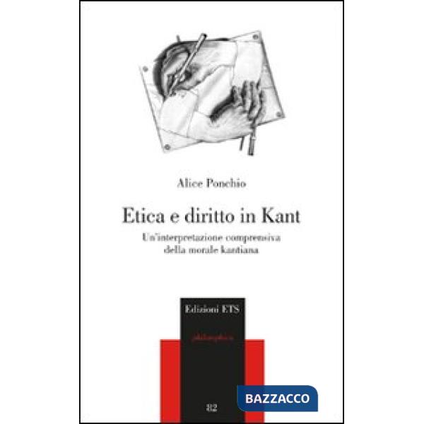 Etica e diritto in Kant. Un'interpretazione comprensiva della morale kantiana