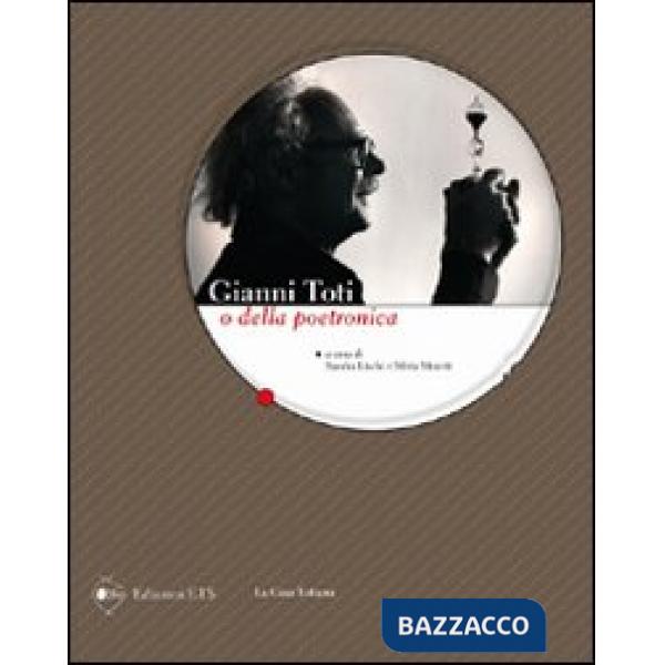 Gianni Toti o della poetronica
