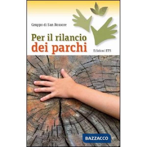 Per il rilancio dei parchi