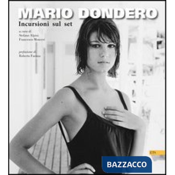 Mario Dondero. Incursioni sul set. Ediz. illustrata