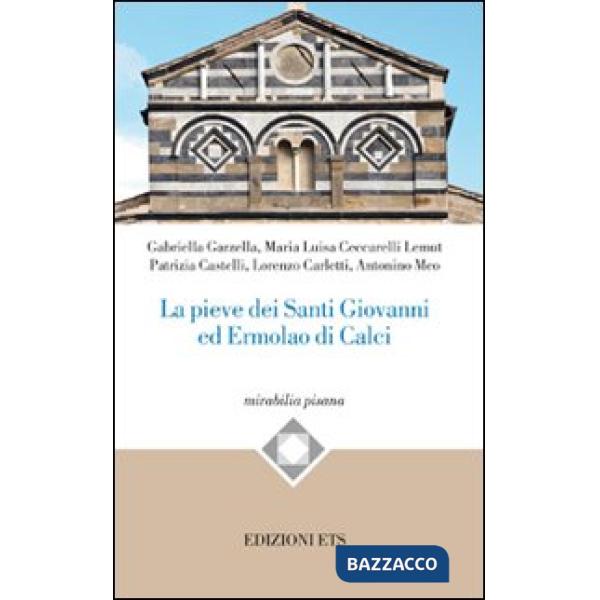 Pieve dei Santi Giovanni ed Ermolao di Calci (La)
