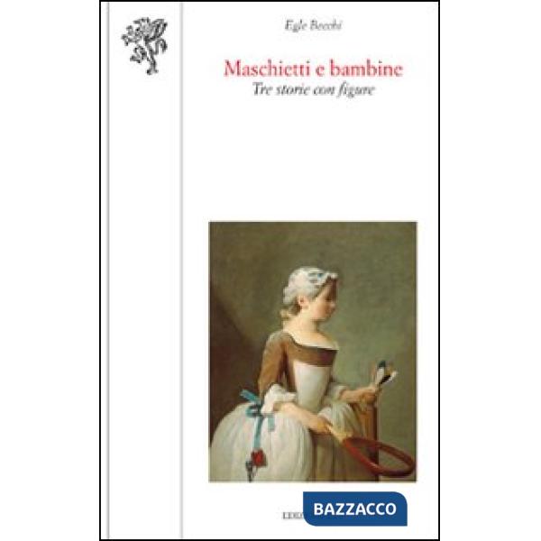 Maschietti e bambine. Tre storie con figure