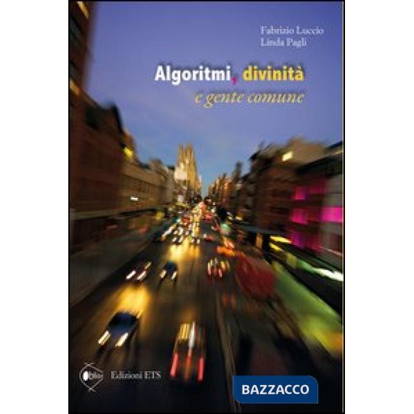 Algoritmi, divinità e gente comune