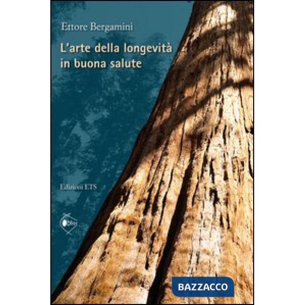 Arte della longevità in buona salute (L')