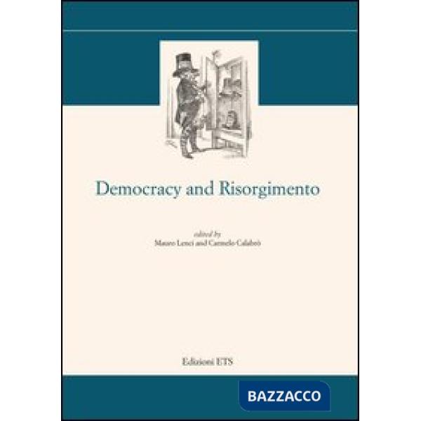 Democracy and risorgimento