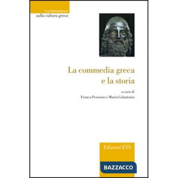 Commedia greca e la storia (La)