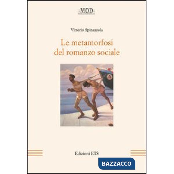 Metamorfosi del romanzo sociale (Le)