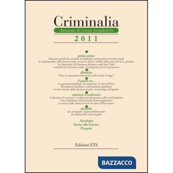 Criminalia. Annuario di scienze penalistiche (2011). Vol. 6