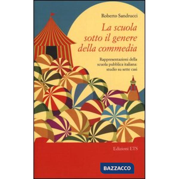 Scuola sotto il genere della commedia. Rappresentazioni della scuola pubblica it