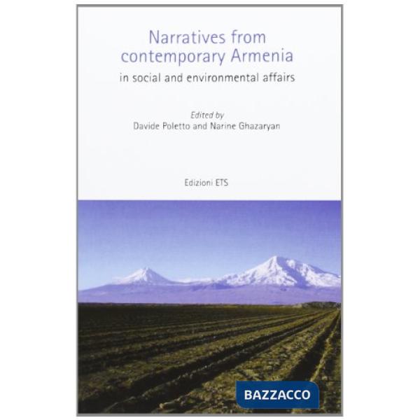 Narratives from contemporary Armenia. In social and environmental affairs