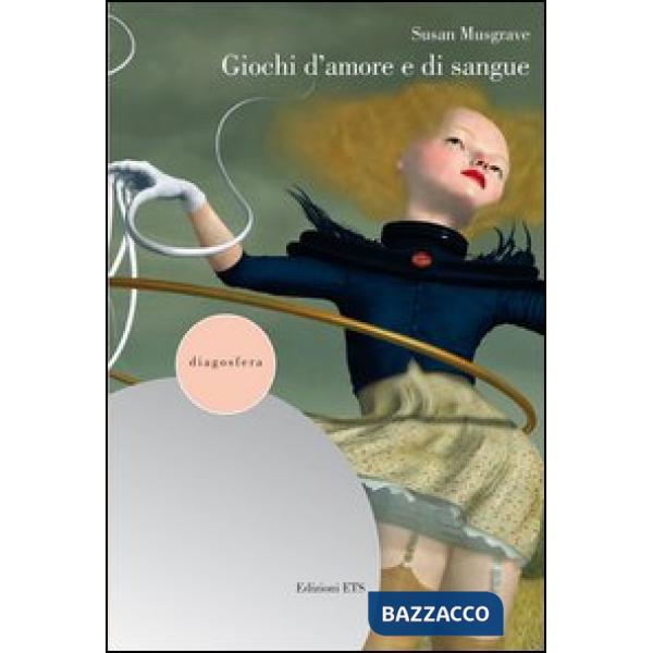 Giochi d'amore e di sangue