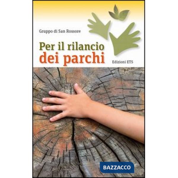Per il rilancio dei parchi