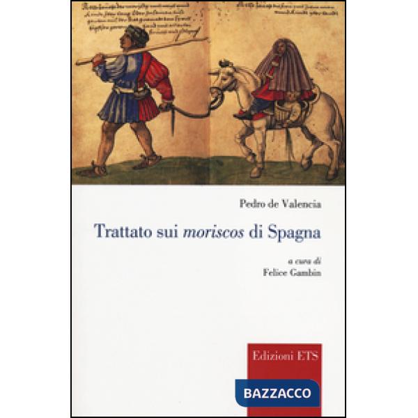 Trattato sui Moriscos di Spagna