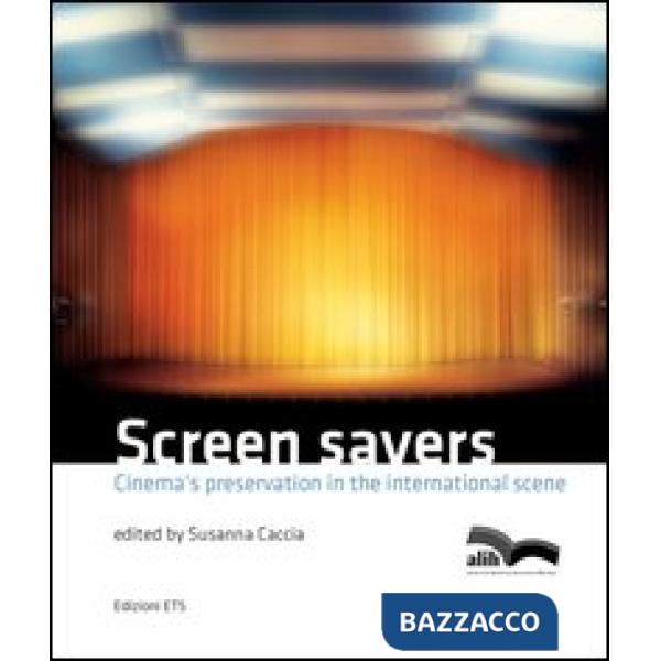 Screen savers. Cinema's preservation in the international scene