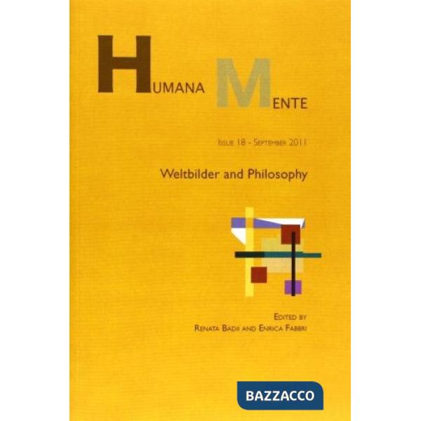 HumanaMente (2011). Vol. 18: Weltbilder and philospphy