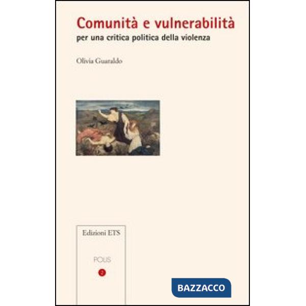 Comunità e vulnerabilità. Per una critica politica della violenza