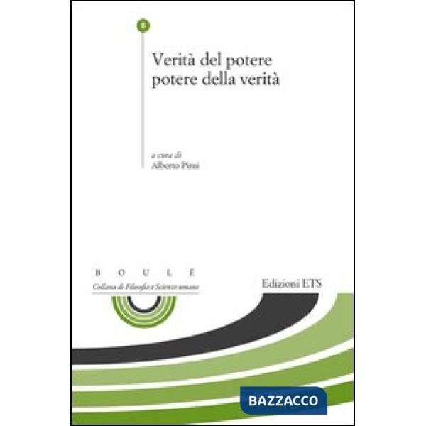 Verità del potere potere della verità