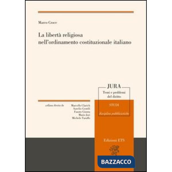 Libertà religiosa nell'ordinamento costituzionale italiano (La)
