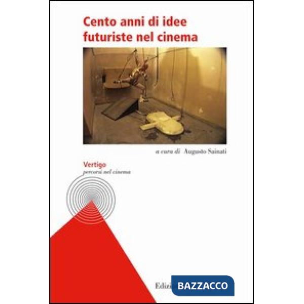 Cento anni di idee futuriste nel cinema