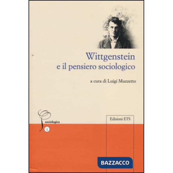 Wittgenstein e il pensiero sociologico
