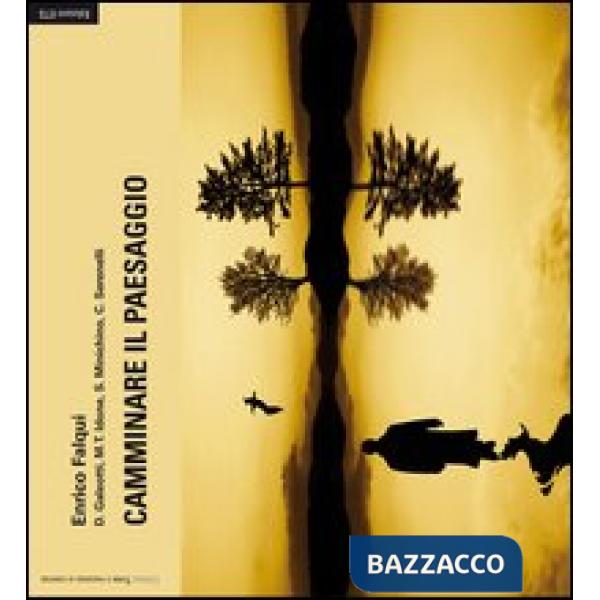 Camminare il paesaggio