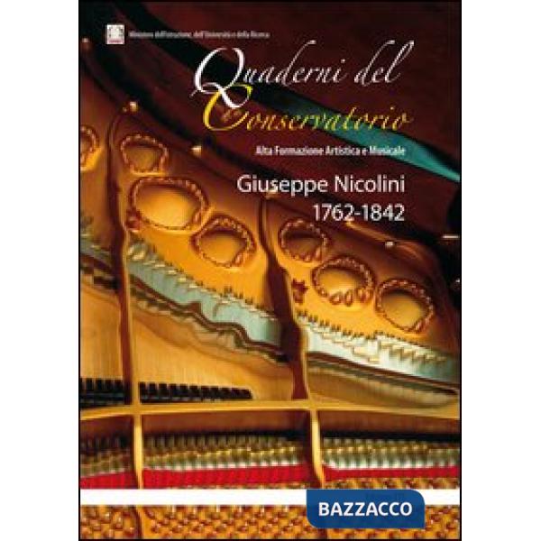 Giuseppe Nicolini 1762-1842. Florio Patrizia, Piangiani Guglielmo, Radicchi Patr
