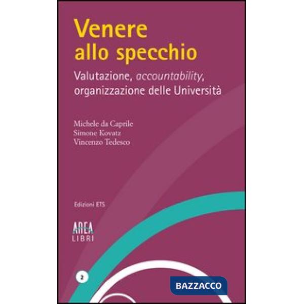 Venere allo specchio. Valutazione, accountability, organizzazione delle università