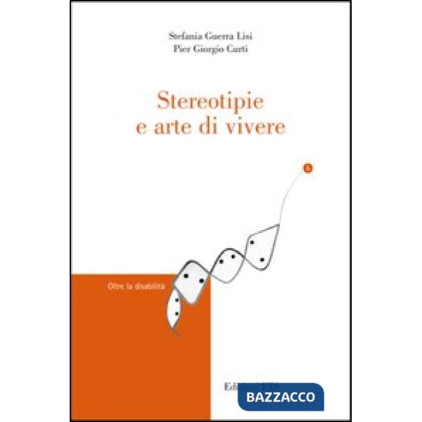 Stereotipie e arte di vivere