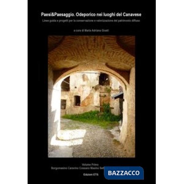Odeporico nei luoghi del Canavese. Linee guida e progetti per la conservazione e