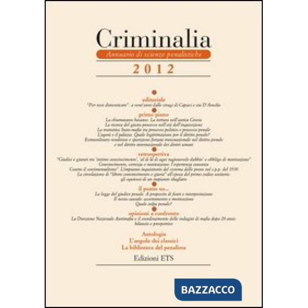 Criminalia. Annuario di scienze penalistiche (2012). Vol. 7
