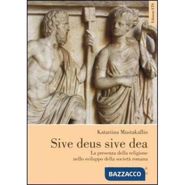 Sive deus sive dea. La presenza della religione nello sviluppo della società rom