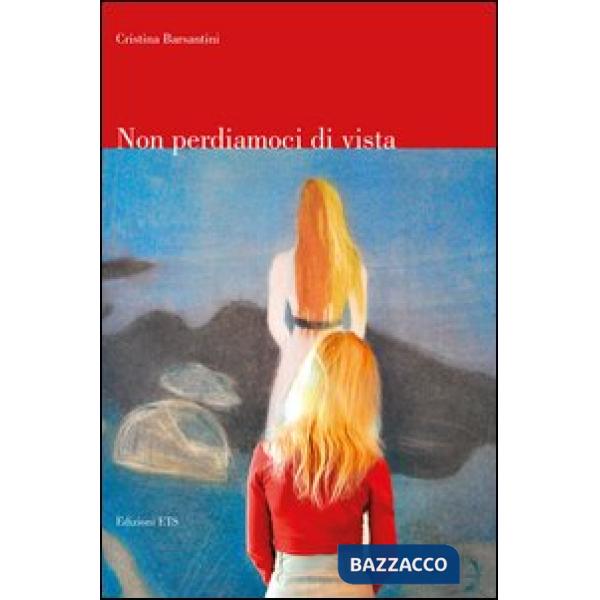 Non perdiamoci di vista