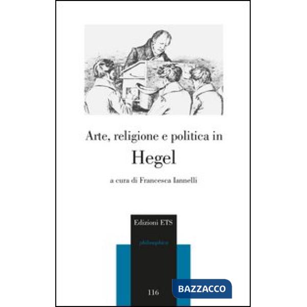 Arte, religione e politica in Hegel