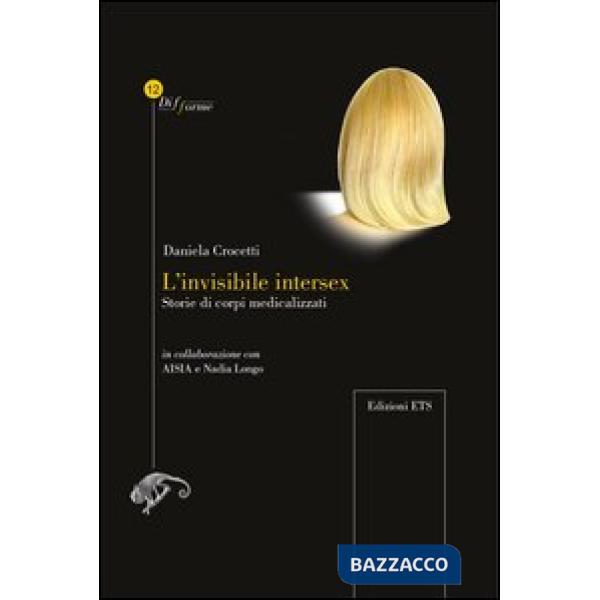 Invisibile intersex. Storie di corpi medicalizzati (L')